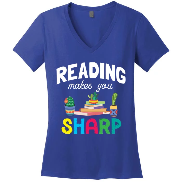 Reading Makes You Sharp Bookish Book Reader Read A Book Day Cute Gift Women's V-Neck T-Shirt