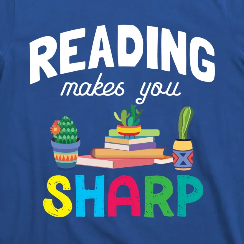 Reading Makes You Sharp Bookish Book Reader Read A Book Day Cute Gift T-Shirt