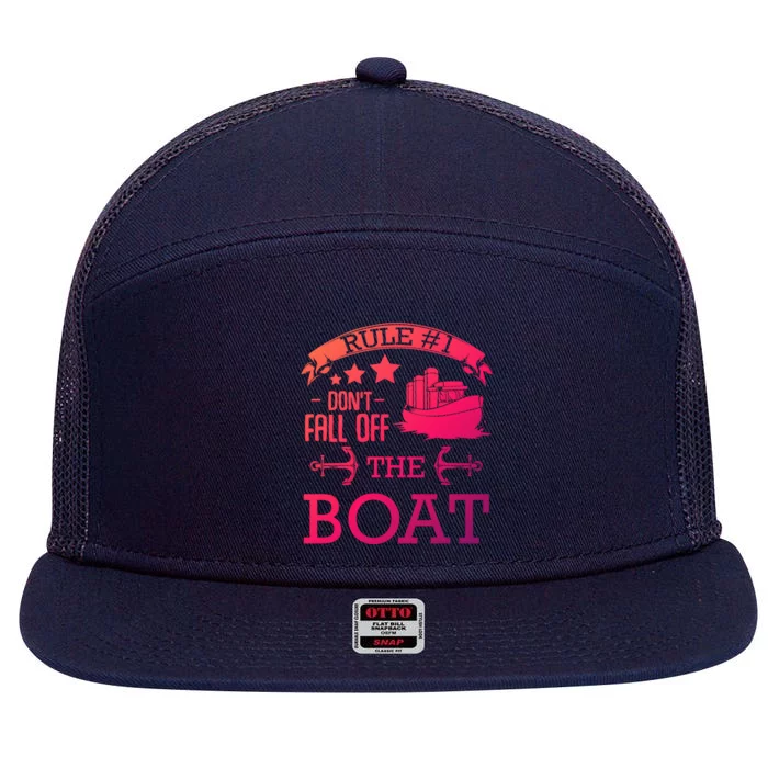 Rule Number 1 Dont Fall Off The Boat Captain Seamaster Funny Gift 7 Panel Mesh Trucker Snapback Hat