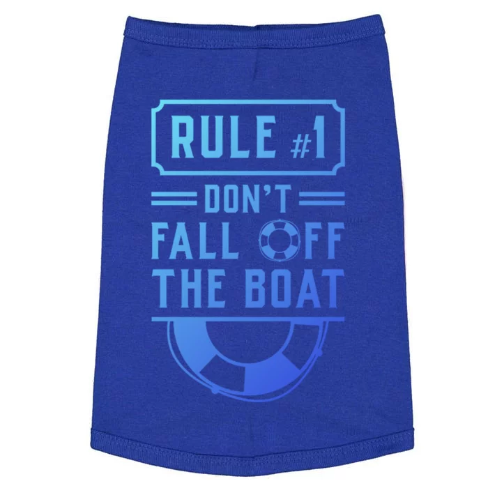 Rule Number 1 Dont Fall Off The Boat Cruise Ship Gift Doggie Tank