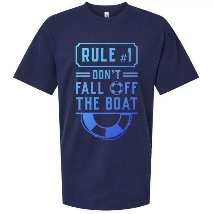 Rule Number 1 Dont Fall Off The Boat Cruise Ship Gift Sueded Cloud Jersey T-Shirt