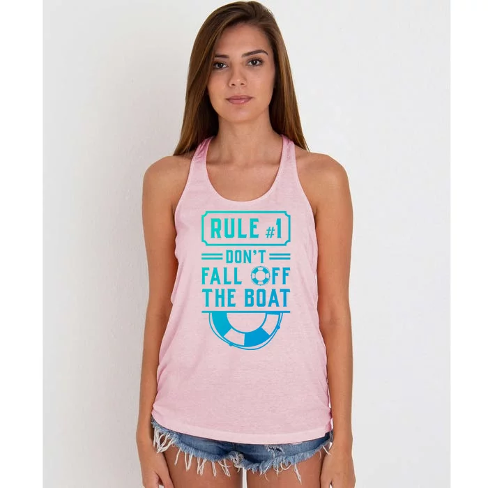 Rule Number 1 Dont Fall Off The Boat Cruise Ship Gift Women's Knotted Racerback Tank