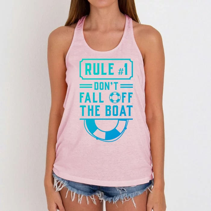 Rule Number 1 Dont Fall Off The Boat Cruise Ship Gift Women's Knotted Racerback Tank