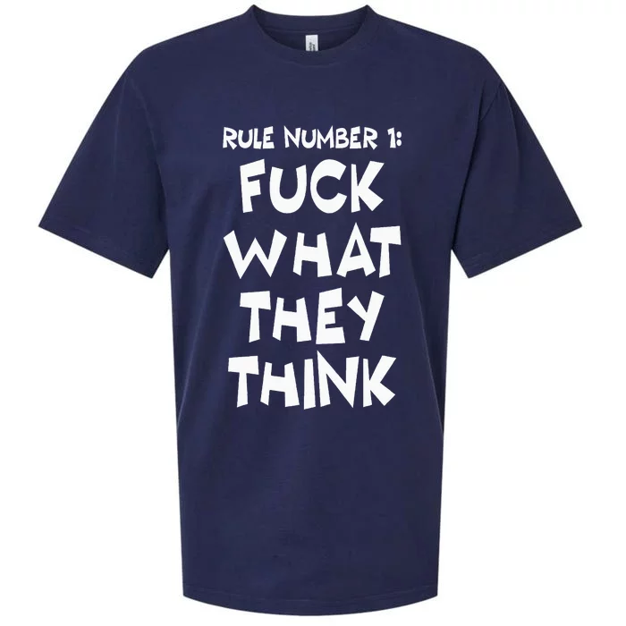 Rule Number 1 One Fuck What They Think Sueded Cloud Jersey T-Shirt