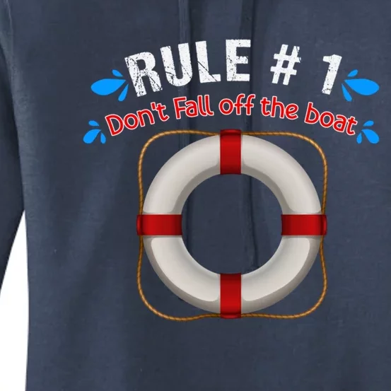 Rule Number 1 Dont Fall Off The Boat Cruise Ship Travelers Gift Women's Pullover Hoodie