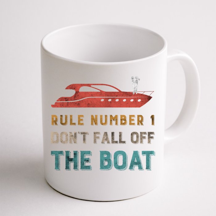 Rule Number 1 Dont Fall Off The Boat Cruising Boating Funny Gift Front & Back Coffee Mug