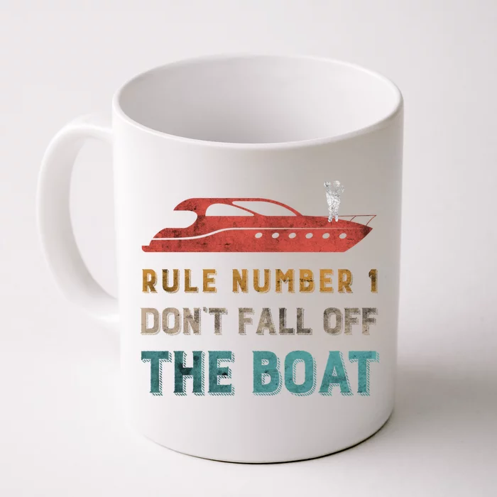 Rule Number 1 Dont Fall Off The Boat Cruising Boating Funny Gift Front & Back Coffee Mug