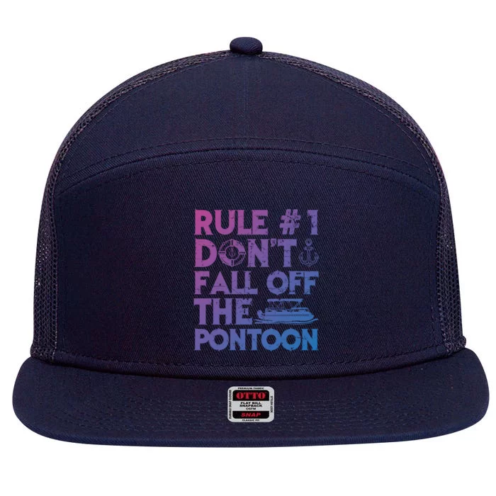 Rule Number 1 Dont Fall Off The Pontoon Boat Funny Gift 7 Panel Mesh Trucker Snapback Hat