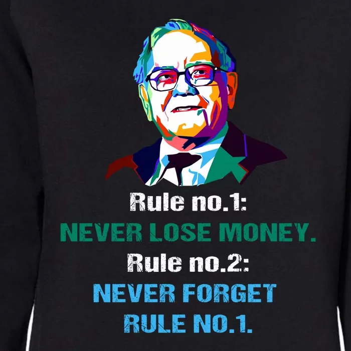 Rule Number 1, Never Lose Money Warren Buffett Quotes Womens California Wash Sweatshirt