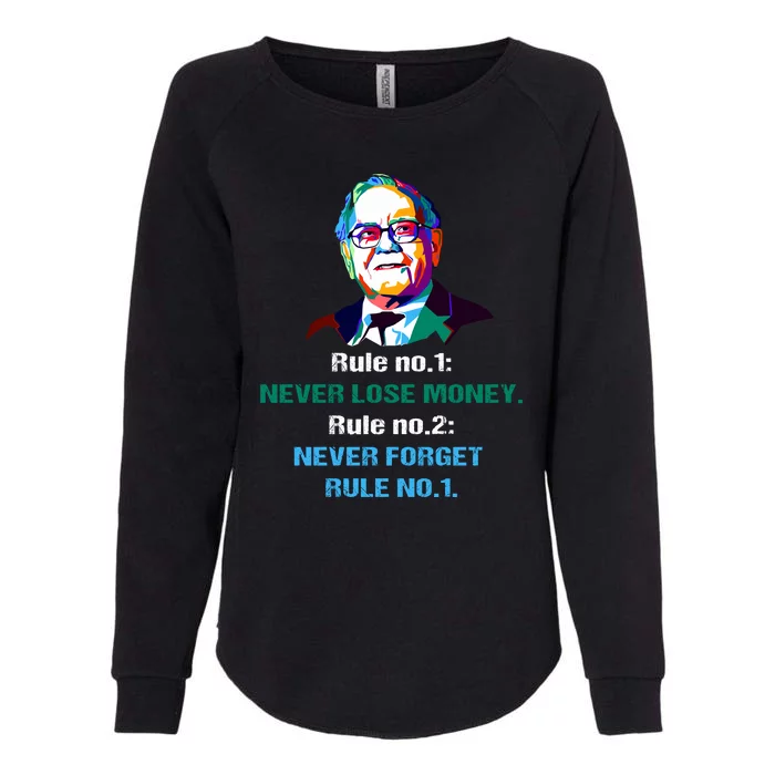 Rule Number 1, Never Lose Money Warren Buffett Quotes Womens California Wash Sweatshirt