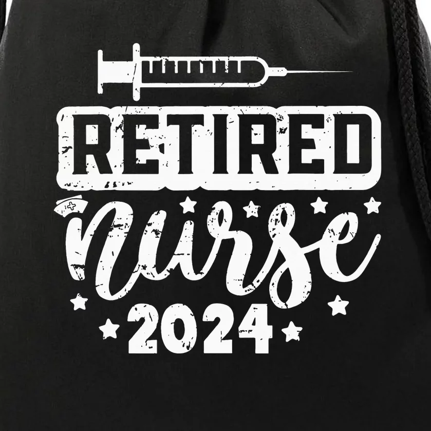 Retired Nurse 2024 Nursing Retirement Working Drawstring Bag