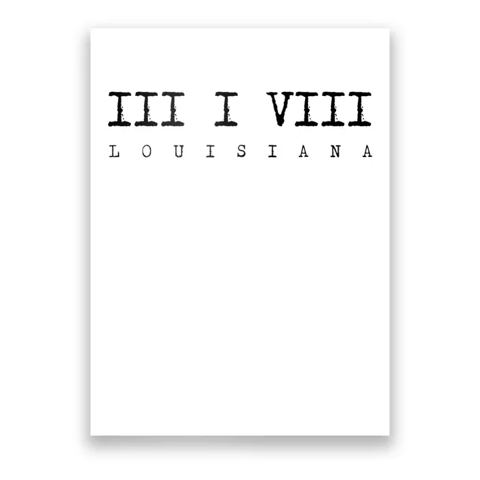 Roman Numeral Area Code 318 Louisiana Gift Home Poster