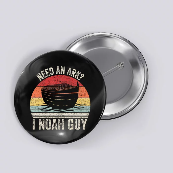 Retro Need An Ark I Noah Guy Christian Gifts Pun Button