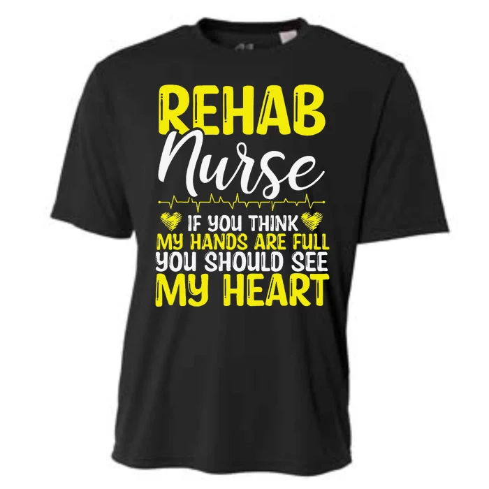 Rehab Nurse Appreciation Rehabilitation Nursing Essentials Cooling Performance Crew T-Shirt