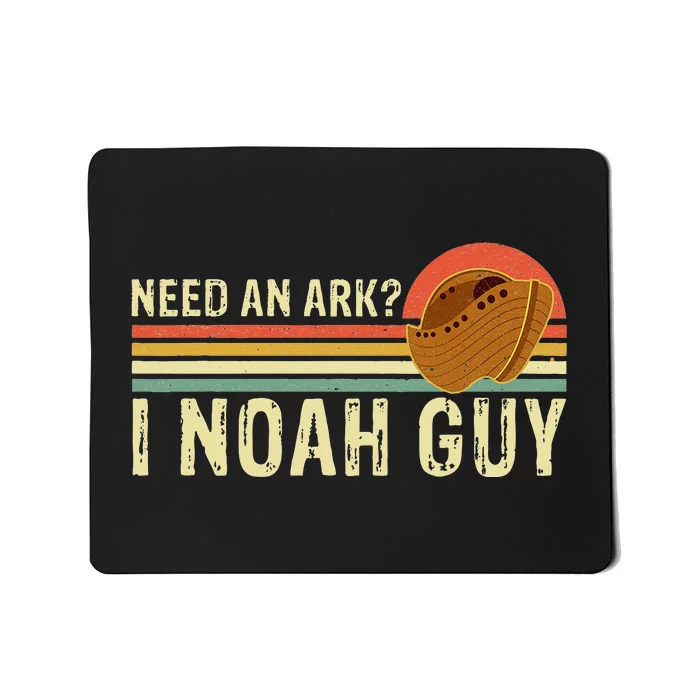 Religious Need An Ark I Noah Guy Christian Pun Mousepad