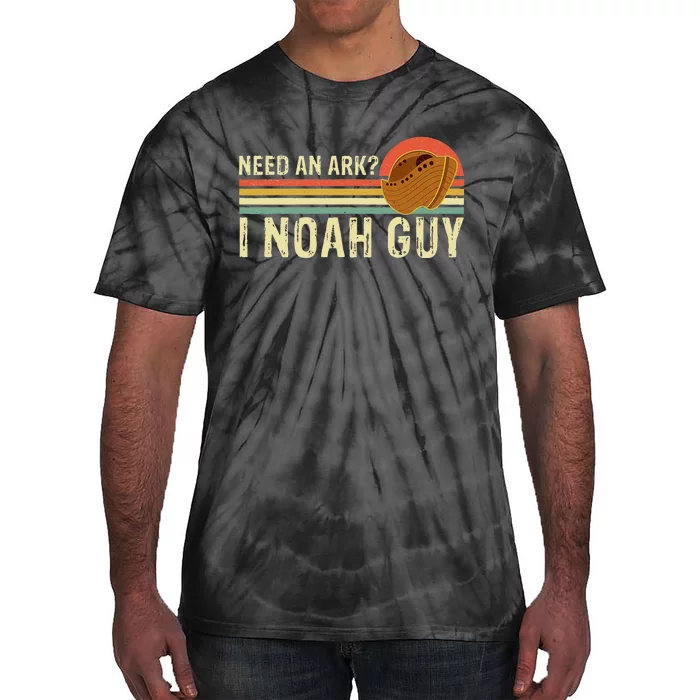 Religious Need An Ark I Noah Guy Christian Pun Tie-Dye T-Shirt