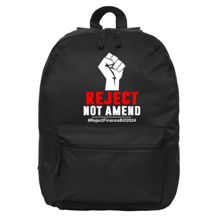 Reject Not Amend Reject Finance Bill 2024 16 in Basic Backpack