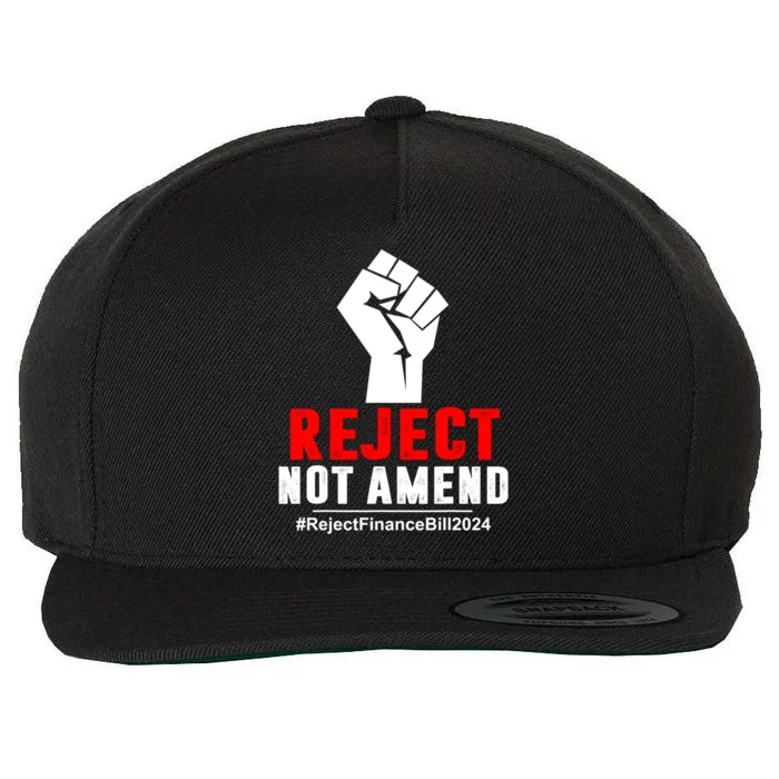 Reject Not Amend Reject Finance Bill 2024 Wool Snapback Cap