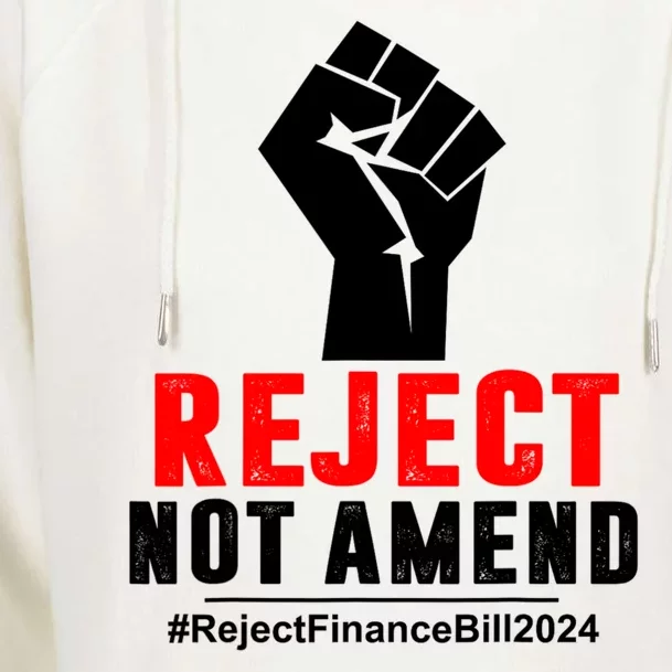 Reject Not Amend Reject Finance Bill 2024 Womens Funnel Neck Pullover Hood