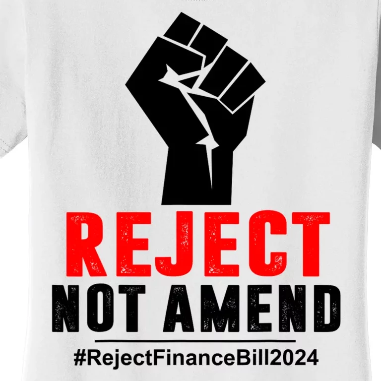 Reject Not Amend Reject Finance Bill 2024 Women's T-Shirt