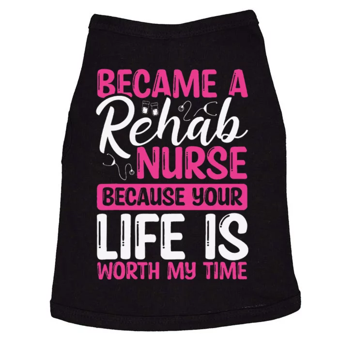 Rehab Nurse Appreciation Week Rehabilitation Nurse Essential Doggie Tank