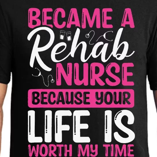 Rehab Nurse Appreciation Week Rehabilitation Nurse Essential Pajama Set