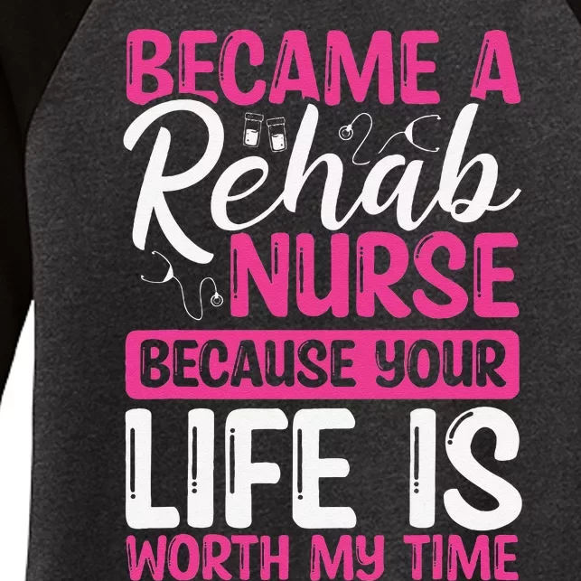 Rehab Nurse Appreciation Week Rehabilitation Nurse Essential Women's Tri-Blend 3/4-Sleeve Raglan Shirt