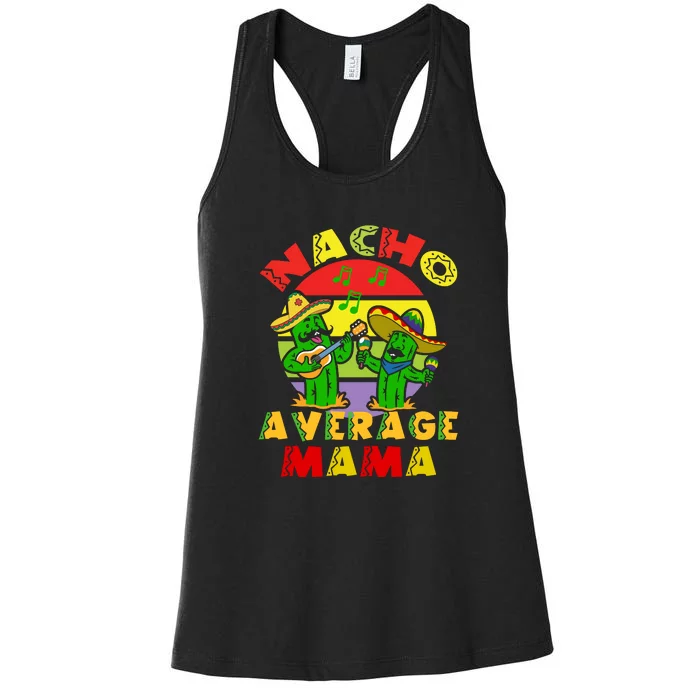 Retro Nacho Average Mama Mexican Dish Grandma Cinco De Mayo Women's Racerback Tank