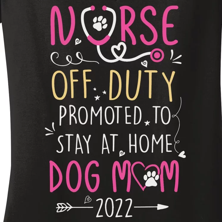 Retired Nurse And Dog Mom Mothers Day Dog Owners RN Life Women's V-Neck T-Shirt