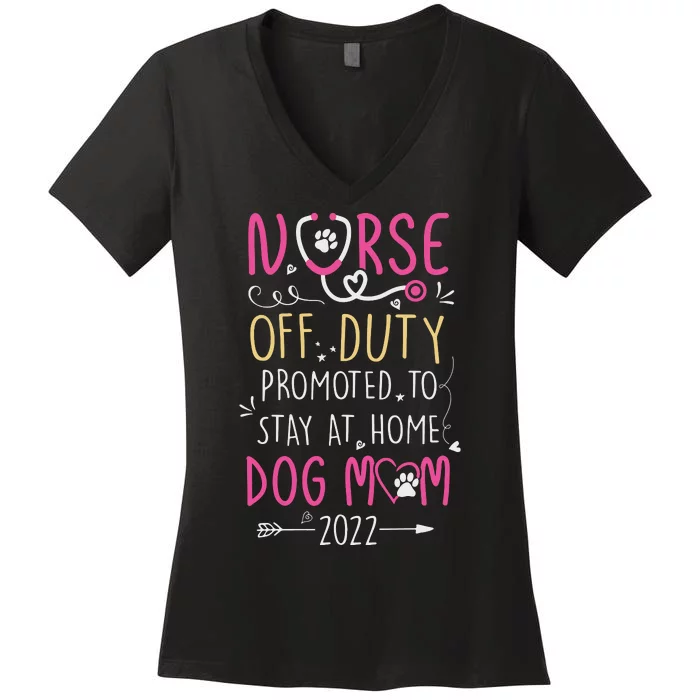 Retired Nurse And Dog Mom Mothers Day Dog Owners RN Life Women's V-Neck T-Shirt