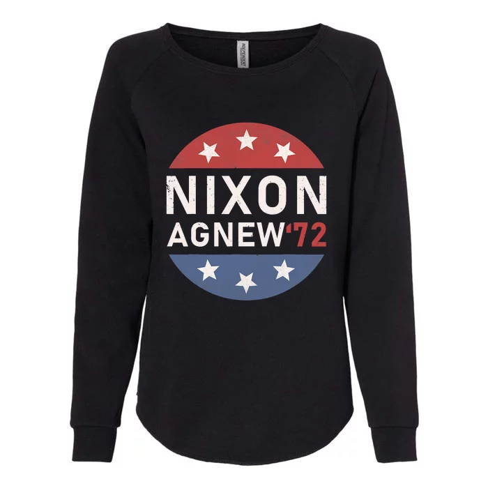 RICHARD NIXON AGNEW NIXON 1972 ELECTION Funny CAMPAIGN Womens California Wash Sweatshirt