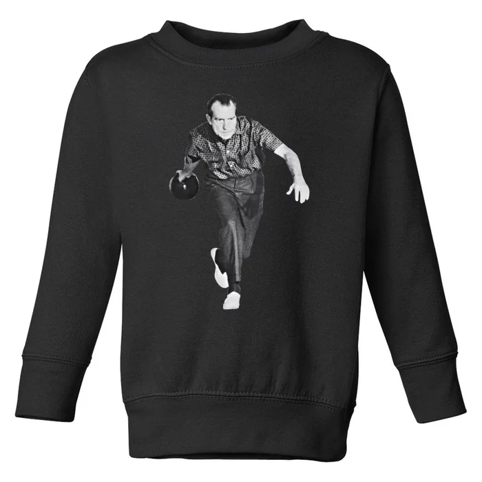 Richard Nixon Bowling Great Gift Toddler Sweatshirt