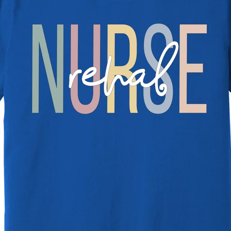 Rehabilitation Nursing Boho Rehabilitation Nurse Gift Premium T-Shirt