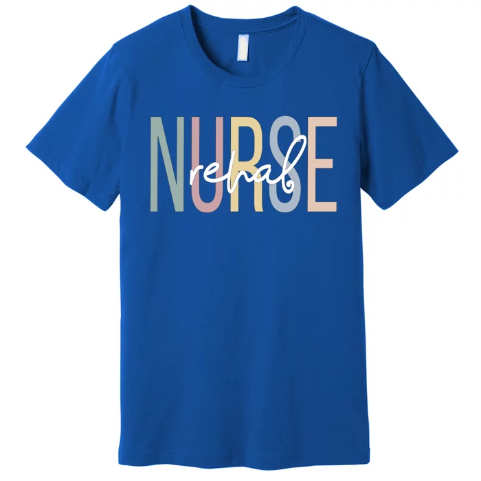 Rehabilitation Nursing Boho Rehabilitation Nurse Gift Premium T-Shirt