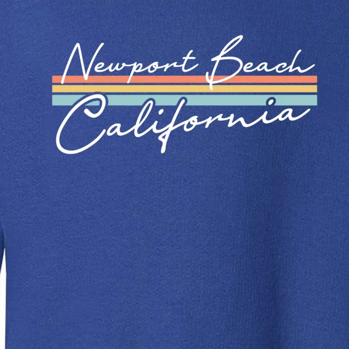 Retro Newport Beach California Gift Toddler Sweatshirt