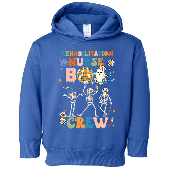 Rehabilitation Nurse Boo Crew Halloween Skeleton Dancing Gift Toddler Hoodie