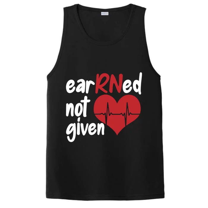 Registered Nurse Clinic Hospital Nurse Earned Not Given Gift Performance Tank