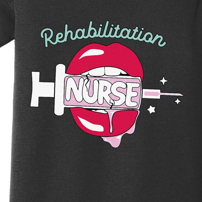 Rehabilitation Nurse Cute Rn Rehab Nursing Hot Lips Nurse Baby Bodysuit