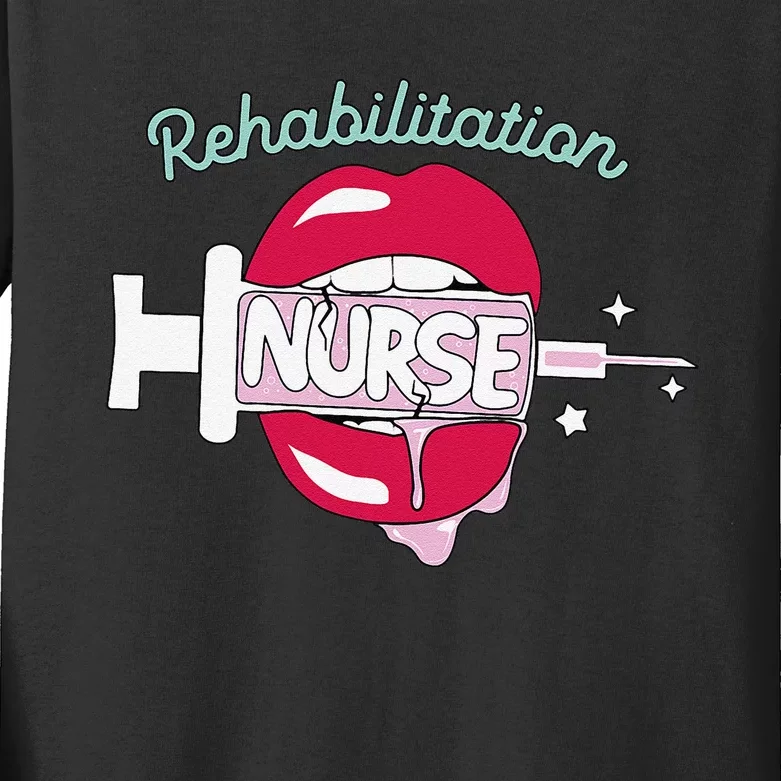 Rehabilitation Nurse Cute Rn Rehab Nursing Hot Lips Nurse Kids Long Sleeve Shirt