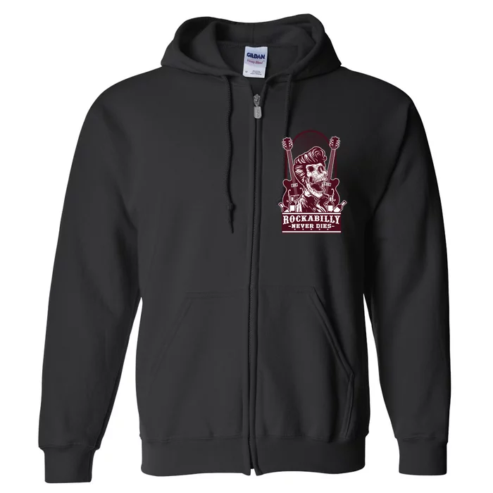 Rockabilly Never Dies Full Zip Hoodie