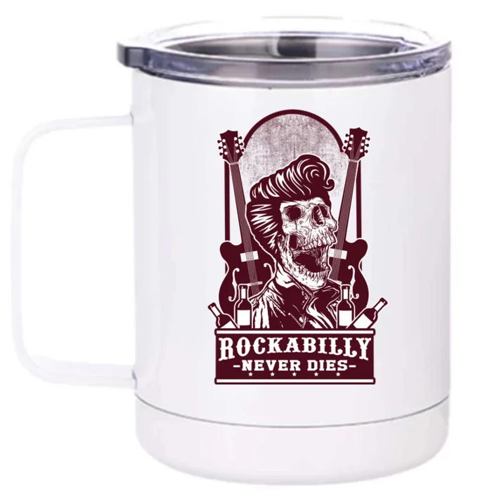 Rockabilly Never Dies Front & Back 12oz Stainless Steel Tumbler Cup