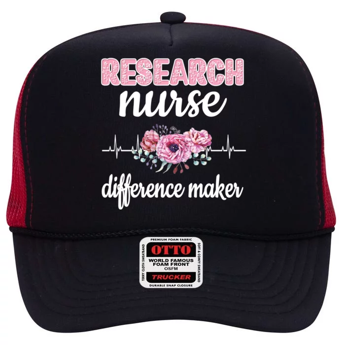 Research Nurse Difference Maker Clinical Research Nursing Cool Gift High Crown Mesh Trucker Hat