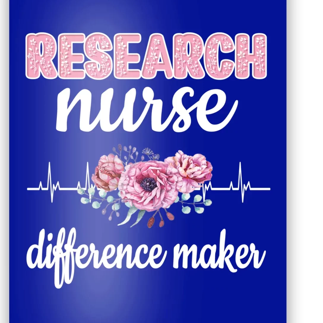 Research Nurse Difference Maker Clinical Research Nursing Cool Gift Poster