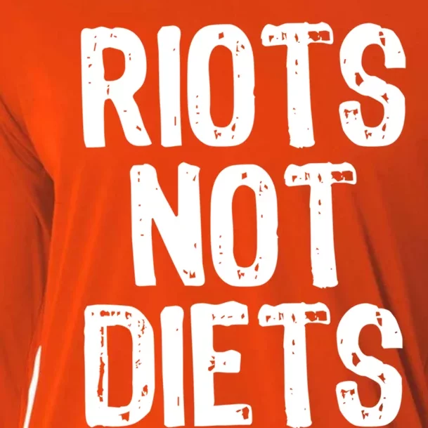 Riots Not Diets Funny Foodie Gift Cooling Performance Long Sleeve Crew