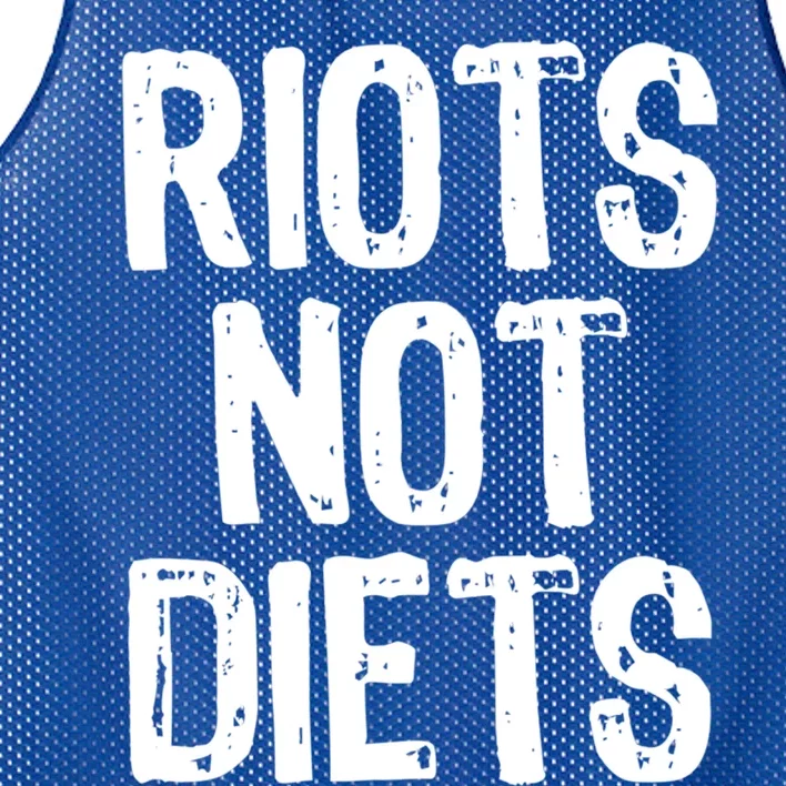 Riots Not Diets Funny Foodie Gift Mesh Reversible Basketball Jersey Tank