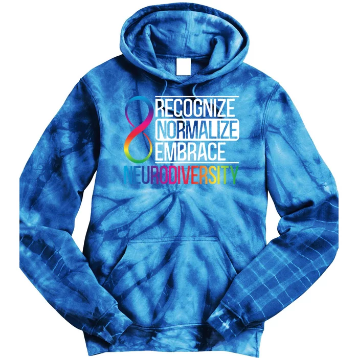 Recognize Normalize Embrace Neurodiversity Adhd Awareness Gift Tie Dye Hoodie