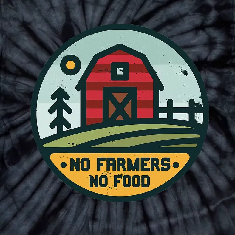 Retro No Farming No Food No Farmers Funny Farm Lovers Tie-Dye T-Shirt