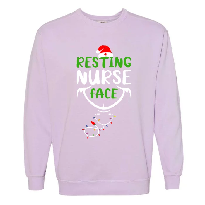 Resting Nurse Face Funny Stethoscope Christmas Nurse Lover Funny Gift Garment-Dyed Sweatshirt