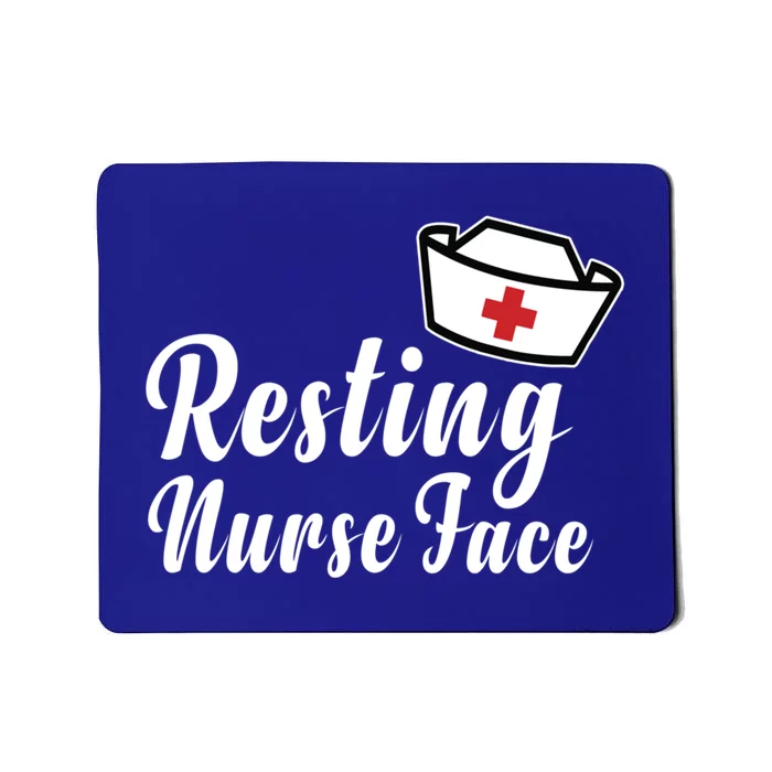 Resting Nurse Face Funny And Snarky Gift Mousepad