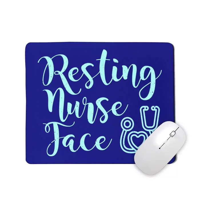 Resting Nurse Face Gift Funny Nurse Gift Mousepad